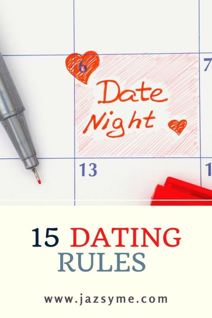 15 Dating Rules That Will Make Him Marry You