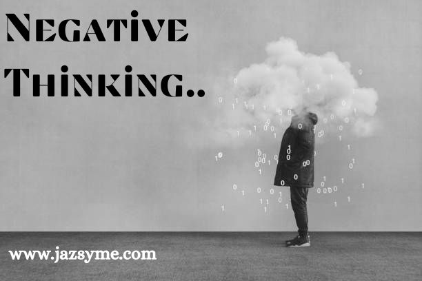 Negative thinking