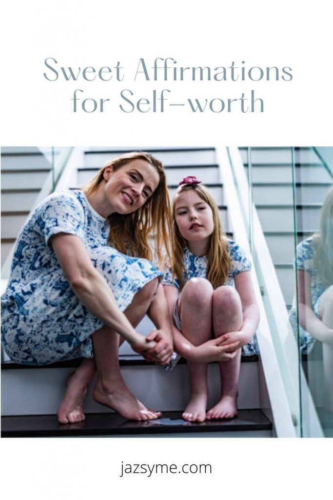 Sweet Affirmations for Self-worth