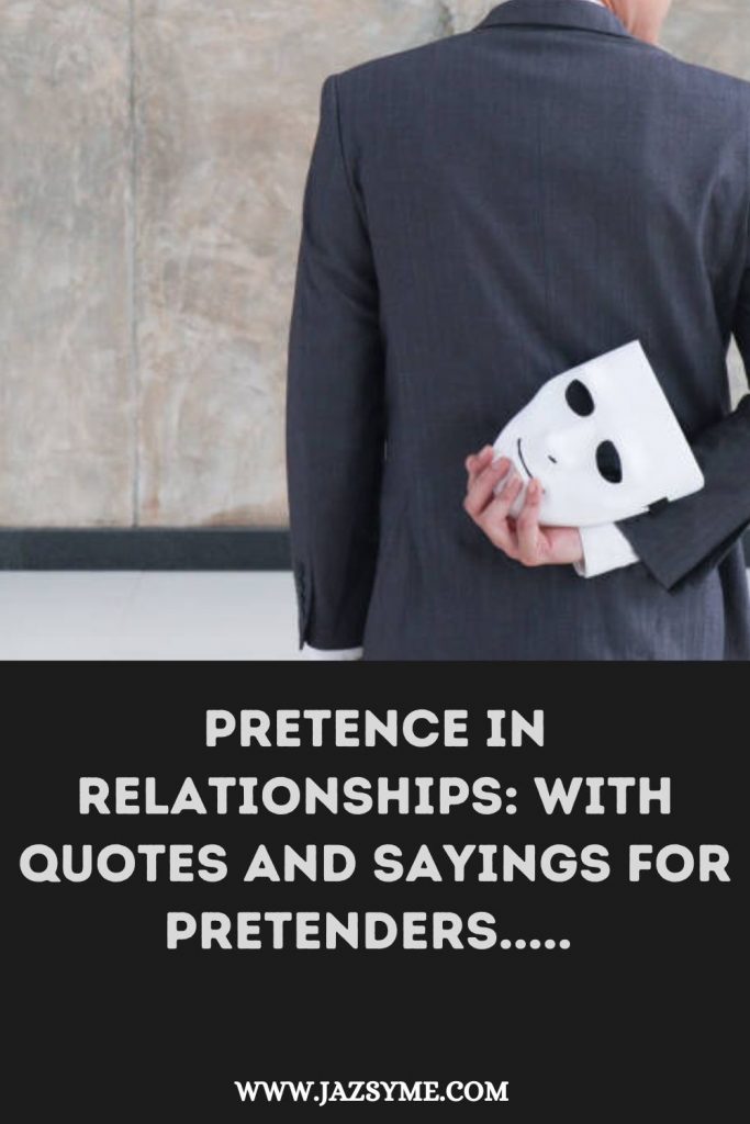 Pretense in relationships