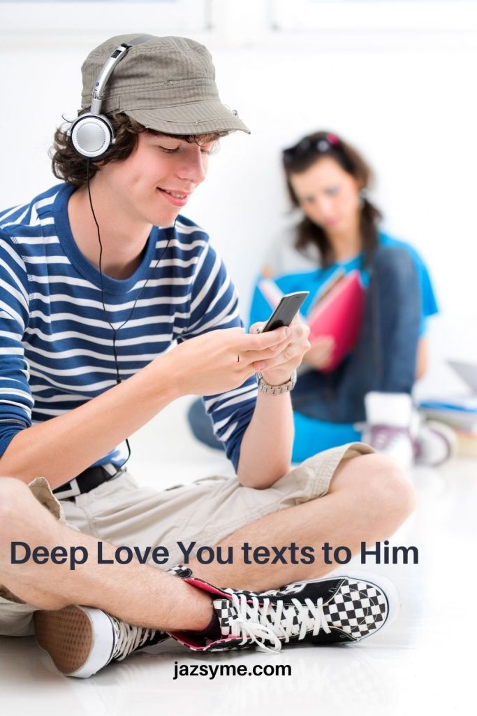 Deep Love You texts to Him