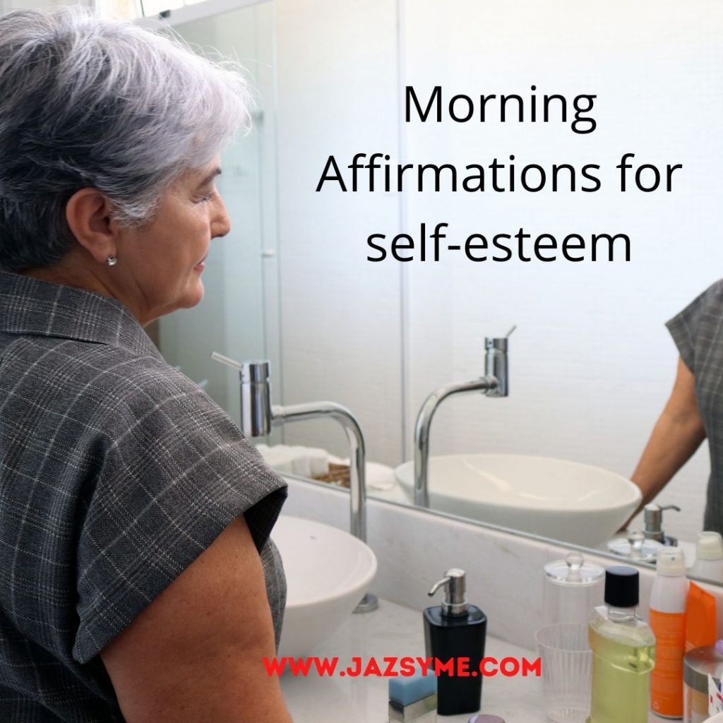 Morning Affirmations for self-esteem